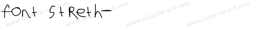 font streth字体转换